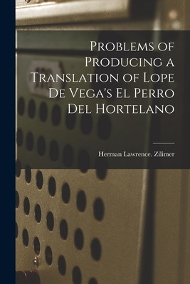 Libro Problems Of Producing A Translation Of Lope De Vega...