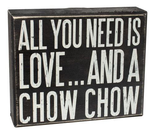 Chow Chow Sign  All You Need Is Love And Chow Chow  Let...