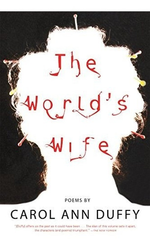 Book : The World's Wife: Poems