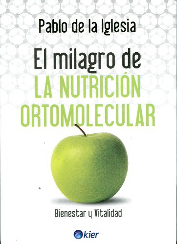 Libro Milagro De La Nutricion Ortomolecular Bienestar Y Vita