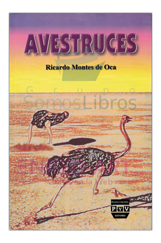 Avestruces - Ricardo Montes De Oca, Plaza Y Valdés