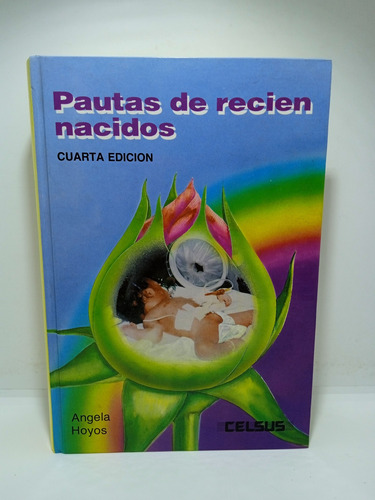 Pautas De Recién Nacidos - Ángela Hoyos - Medicina - Nuevo 