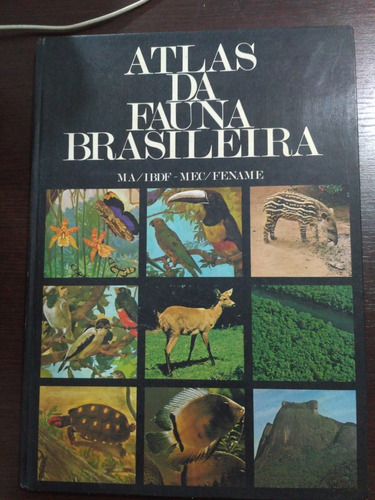 Atlas Da Fauna Brasileira