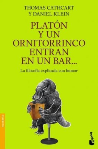 Platã³n Y Un Ornitorrinco Entran En Un Bar-- - Thomas C...