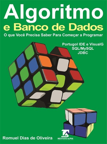 Livro De Lógica De Programação Algoritmos E Bancos De Dados