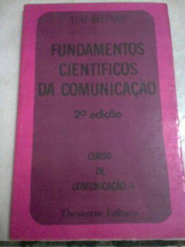 Luiz Beltrão Fundamentos Científicos Da Comunicação