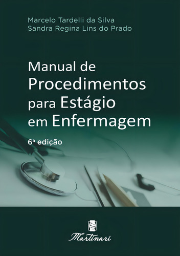 Manual De Procedimentos Para Estagio Enfermagem - Atualizado