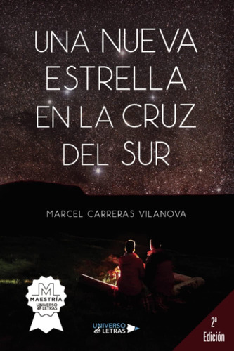 Libro: Una Nueva Estrella En La Cruz Del Sur (spanish Editio