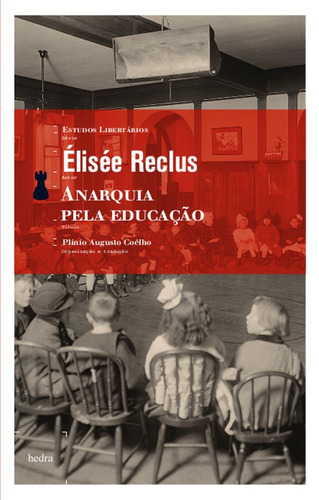 Anarquia pela educação, de Reclus, Élisée. EdLab Press Editora Eirele, capa mole em português, 2011