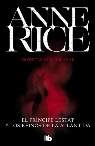 Libro El Prãncipe Lestat Y Los Reinos De La Atlã¡ntida (...