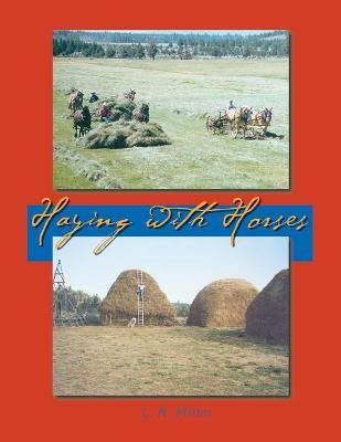 Libro Haying With Horses - Lynn R Miller