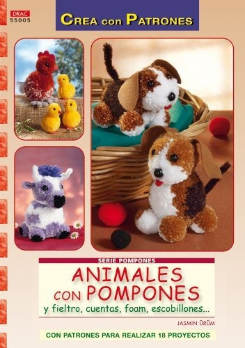 Serie Pompones Nº 5. Animales Con Pompones Y Fieltro, Cuenta