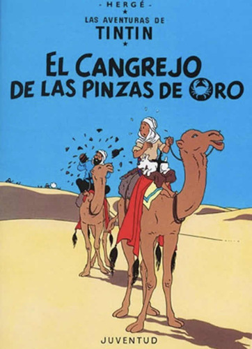 El Cangrejo De Las Pinzas De Oro- Aventuras De Tintin- Herge