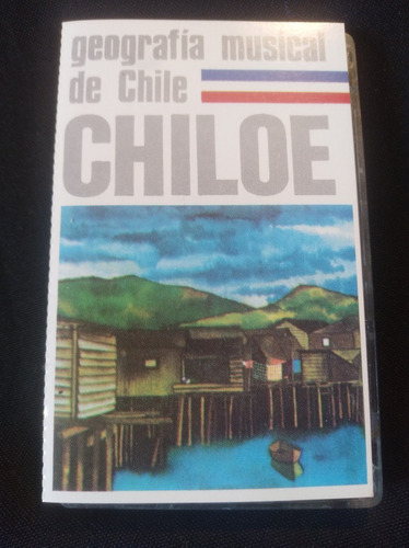 Cassette Geografía Musical De Chile Chiloé Alerce