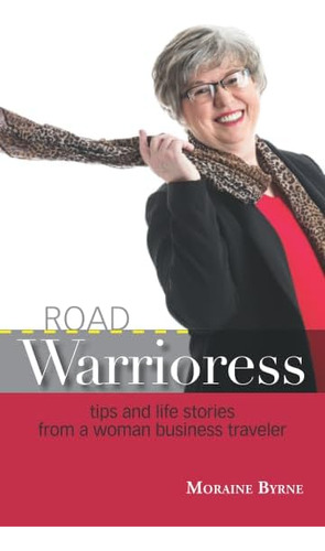 Libro: Road Warrioress: Tips And Life Stories From A Woman B