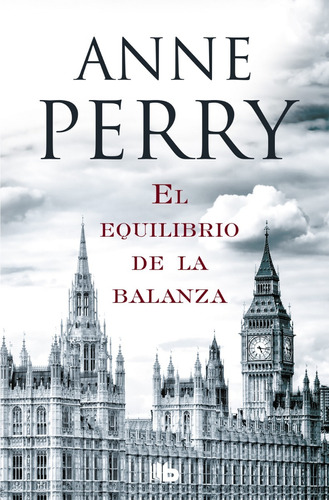 El Equilibrio De La Balanza - Anne Perry - B Bolsillo