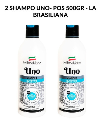 2 Shampo Uno- Pos 500gr - La Brasiliana