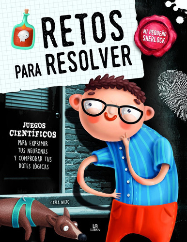 Retos Para Resolner. Mi Pequeño Sherlock