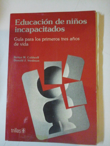 Educacion De Niños Incapacitados - Caldwell- Stedman - L234