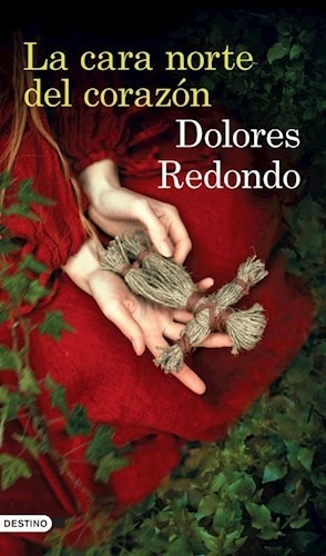 La Cara Norte Del Corazon - Redondo Dolores (libro)