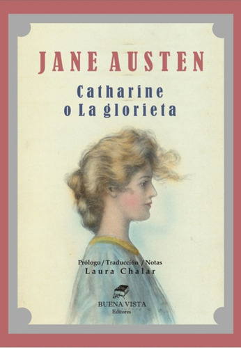Catharine O La Glorieta / Jane Austen