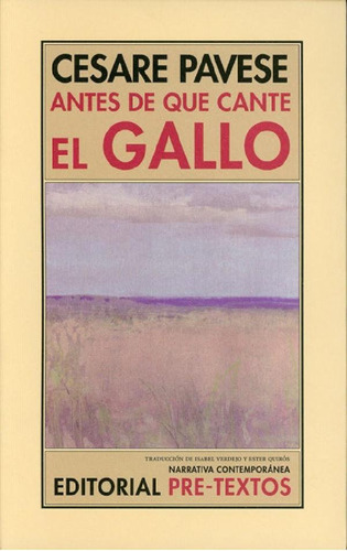 Libro - Cesare Pavese Antes De Que Cante El Gallo - Ed. Pre