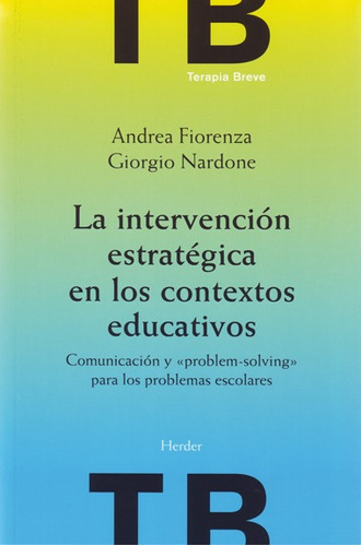 La Intervención Estratégica En Los Contextos Educativos