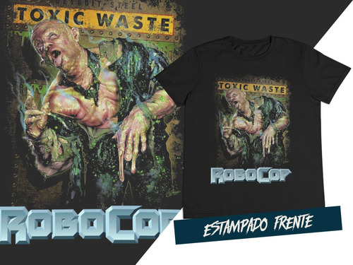 Camiseta Clasica Robocop Toxic Waste