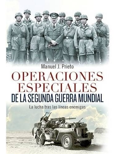 Libro Operaciones Especiales De La Segunda Guerra Mundial