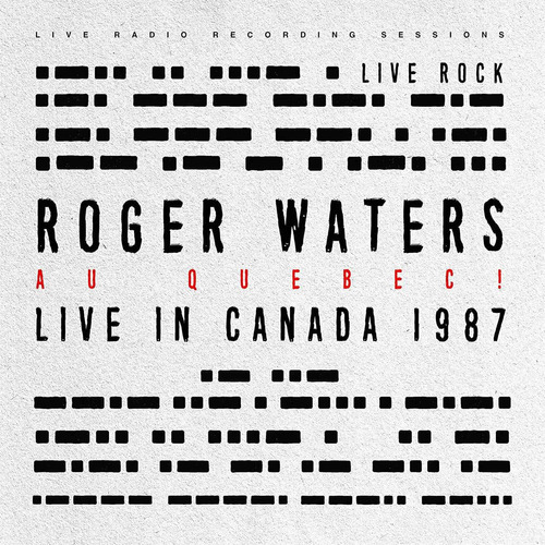 Waters Roger - Au Quebec! Live In Canada Cd