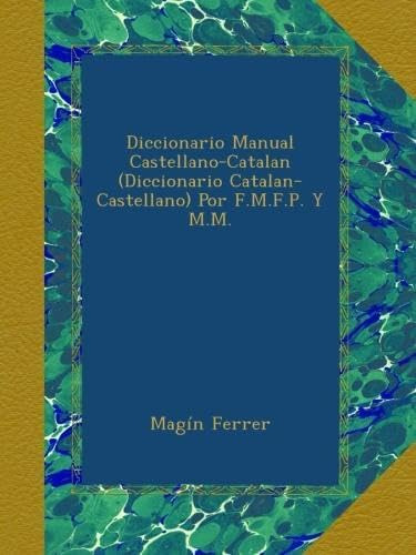 Libro: Diccionario Manual Castellano-catalan (diccionario