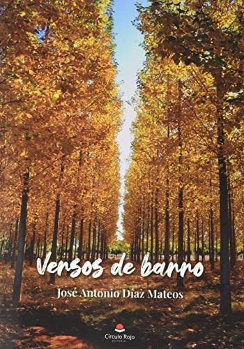 Libro Versos De Barro De José Antonio Díaz Mateos