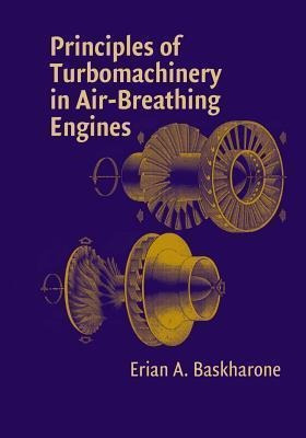 Cambridge Aerospace Series: Principles Of Turbomachinery ...