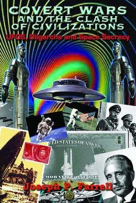 Libro Covert Wars And The Clash Of Civilizations : Ufos, ...