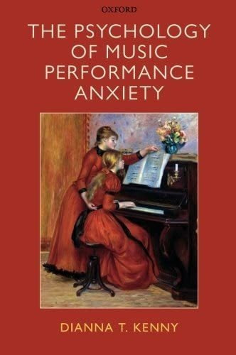 Libro: The Psychology Of Music Performance Anxiety