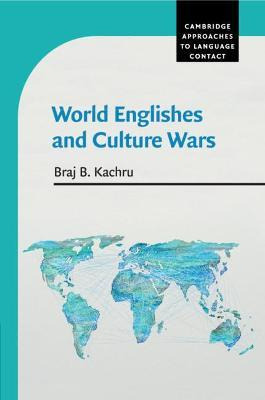 Libro World Englishes And Culture Wars - Braj B. Kachru
