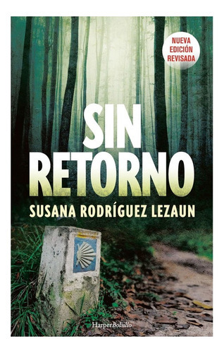 Sin Retorno, De Rodriguez, Susana. Editorial Harper Collins Español, Tapa Blanda En Español