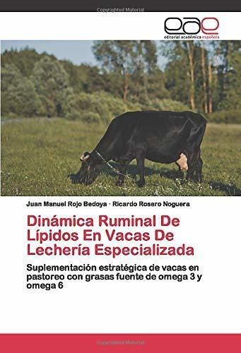 Libro Dinámica Ruminal De Lípidos En Vacas De Lechería  Lcm3