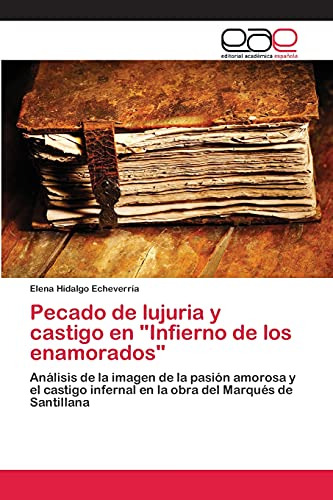 Libro Pecado De Lujuria Y Castigo En Infierno De Los Enamora