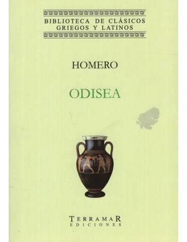 Odisea - Homero Ed. Terramar Clásicos Griegos Y Latinos