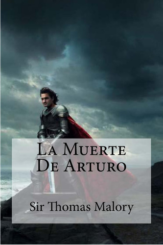 Libro: La Muerte De Arturo (edición En Español)