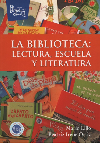 La Biblioteca, Lectura, Escuela Y Literatura