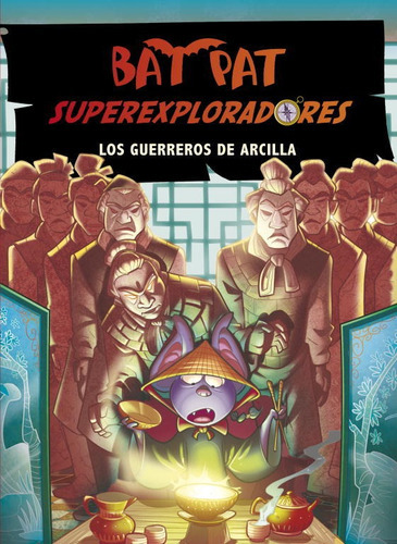 Los Guerreros De Arcilla (bat Pat  4) -   - * 