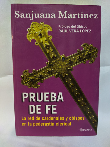Prueba De Fe, Sanjuana Martinez