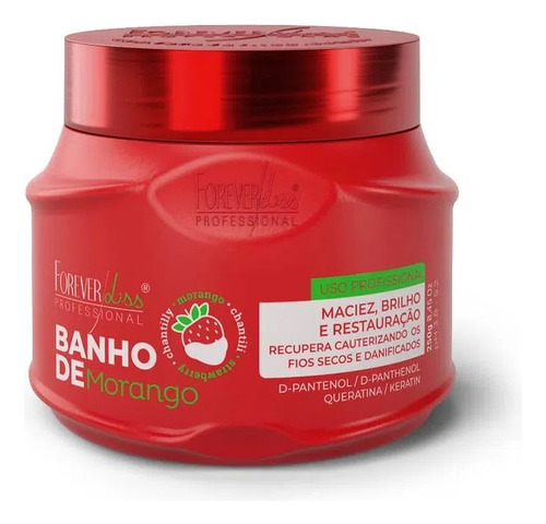 Hidratación Poderosa Baño De Frutilla Forever Liss 250g