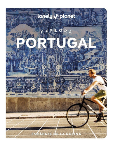 Guía Lonely Planet - Explora Portugal 1 (2022, En Español)