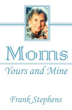 Libro Moms: Yours And Mine: An After Dinner Mint Book - S...