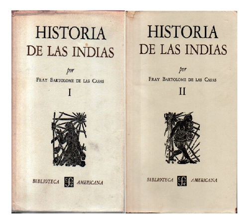 Historia De Las Indias Por Fray Bartolome De Las Casas 1951