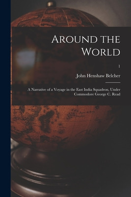 Libro Around The World: A Narrative Of A Voyage In The Ea...