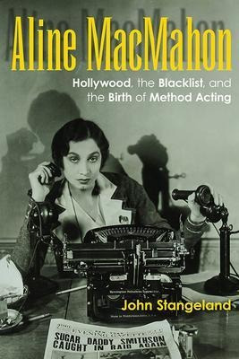 Libro Aline Macmahon : Hollywood, The Blacklist, And The ...
